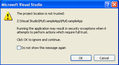 Visual Studio 2008 - Network Share Project Not Trusted Dialog